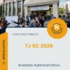 Apostila Analista Administrativo Concurso Público TJ SC 2026