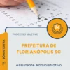 Apostila Assistente Administrativo Prefeitura de Florianópolis SC 2026