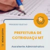 Apostila Assistente Administrativo Prefeitura de Cotriguaçu MT 2026