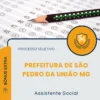Apostila Assistente Social Prefeitura de São Pedro da União MG 2026