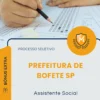 Apostila Assistente Social Prefeitura de Bofete SP 2026