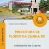 Apostila Atendente de Creche Prefeitura de Flores da Cunha RS 2026