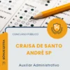Apostila Auxiliar Administrativo Concurso Público CRAISA de Santo André SP 2026