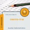 Apostila Auxiliar Administrativo Concurso Público CREFITO 17 SE 2026