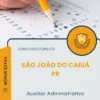Apostila Auxiliar Administrativo Prefeitura de São João do Caiuá PR 2026