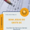 Apostila Auxiliar De Serviços Gerais Feminino Prefeitura de Bom Jesus do Oeste SC 2026