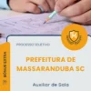 Apostila Auxiliar de Sala Prefeitura de Massaranduba SC 2026