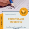 Apostila Auxiliar de Serviços Gerais Externos Prefeitura de Modelo SC 2026