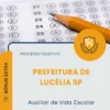 Apostila Auxiliar de Vida Escolar Prefeitura de Lucélia SP 2026