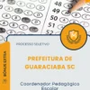 Apostila Coordenador Pedagógico Escolar Prefeitura de Guaraciaba SC 2026