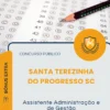 Apostila Assistente Administração e de Gestão Prefeitura de Santa Terezinha do Progresso SC 2026