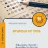 Apostila Educador Social Assistência Social Prefeitura de Brusque SC 2026