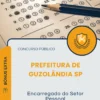 Apostila Encarregado do Setor Pessoal Prefeitura de Guzolândia SP 2026