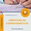 Apostila Fisioterapeuta Prefeitura de Vargem Bonita SC 2026
