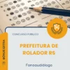 Apostila Fonoaudiólogo Prefeitura de Rolador RS 2026