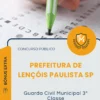 Apostila Guarda Civil Municipal 3ª Classe Prefeitura de Lençóis Paulista SP 2026