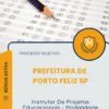 Apostila Instrutor De Projetos Educacionais Modalidade Musicalização Prefeitura de Porto Feliz SP 2026