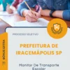 Apostila Monitor De Transporte Escolar Prefeitura de Iracemápolis SP 2026