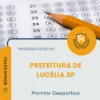 Apostila Monitor Desportivo Prefeitura de Lucélia SP 2026