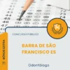 Apostila Odontólogo Prefeitura de Barra de São Francisco ES 2026