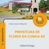 Apostila Odontólogo Prefeitura de Flores da Cunha RS 2026