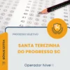 Apostila Operador Nível I Prefeitura de Santa Terezinha do Progresso SC 2026