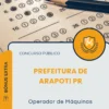 Apostila Operador de Máquinas Prefeitura de Arapoti PR 2026
