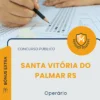 Apostila Operário Prefeitura de Santa Vitória do Palmar RS 2026