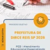 Apostila PEB I Atendimento Educacional Especializado Prefeitura de Dirce Reis SP 2026
