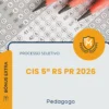 Apostila Pedagogo Processo Seletivo CIS 5ª RS PR 2026