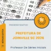 Apostila Professor De Séries Iniciais Prefeitura de Joinville SC 2026