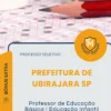 Apostila Professor de Educação Básica I Educação Infantil Prefeitura de Ubirajara SP 2026