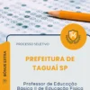 Apostila Professor de Educação Básica II de Educação Física Prefeitura de Taguaí SP 2026