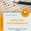 Apostila Professor de Educação Infantil Prefeitura de Santa Cruz das Palmeiras SP 2026