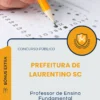 Apostila Professor de Ensino Fundamental Prefeitura de Laurentino SC 2026