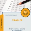 Apostila Professor de Ensino Fundamental Prefeitura de Tibagi PR 2026