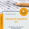 Apostila Professor de Ensino Fundamental Prefeitura de Águas de Chapecó SC 2026