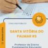 Apostila Professor de Ensino Fundamental Educação Física Séries Iniciais Prefeitura de Santa Vitória do Palmar RS 2026