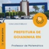 Apostila Professor de Matemática Prefeitura de Goianinha RN 2026