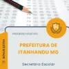 Apostila Secretário Escolar Prefeitura de Itanhandu MG 2026
