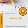 Apostila Técnico de Enfermagem 30h Processo Seletivo FERSB SP 2026