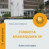 Apostila Administrador Concurso Público FunGOTA Araraquara SP 2026