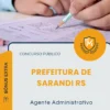 Apostila Agente Administrativo Prefeitura de Sarandi RS 2026