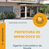 Apostila Agente Comunitário de Saúde Prefeitura de Mirim Doce SC 2026
