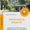 Apostila Agente Em Manutenção Conservação E Transporte MOTORISTA Prefeitura de Bauru SP 2026