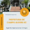 Apostila Agente Operacional II Vigia Prefeitura de Campo Alegre SC 2026