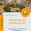 Apostila Agente de Combate a Endemias Prefeitura de Feliz Natal MT 2026