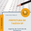 Apostila Agente de Controle de Endemias Prefeitura de Taiúva SP 2026
