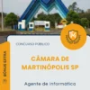 Apostila Agente de Informática Câmara de Martinópolis SP 2026