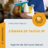 Apostila Agente de Serviços Gerais Câmara de Taiúva SP 2026